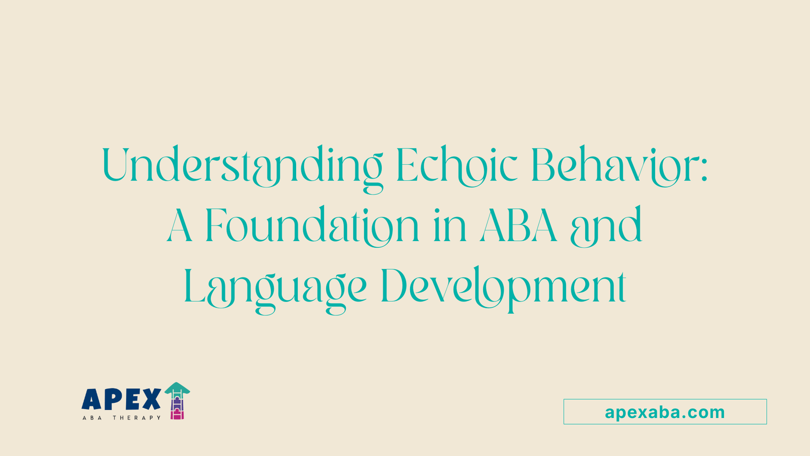 Understanding Echoic Behavior: A Foundation in ABA and Language Development