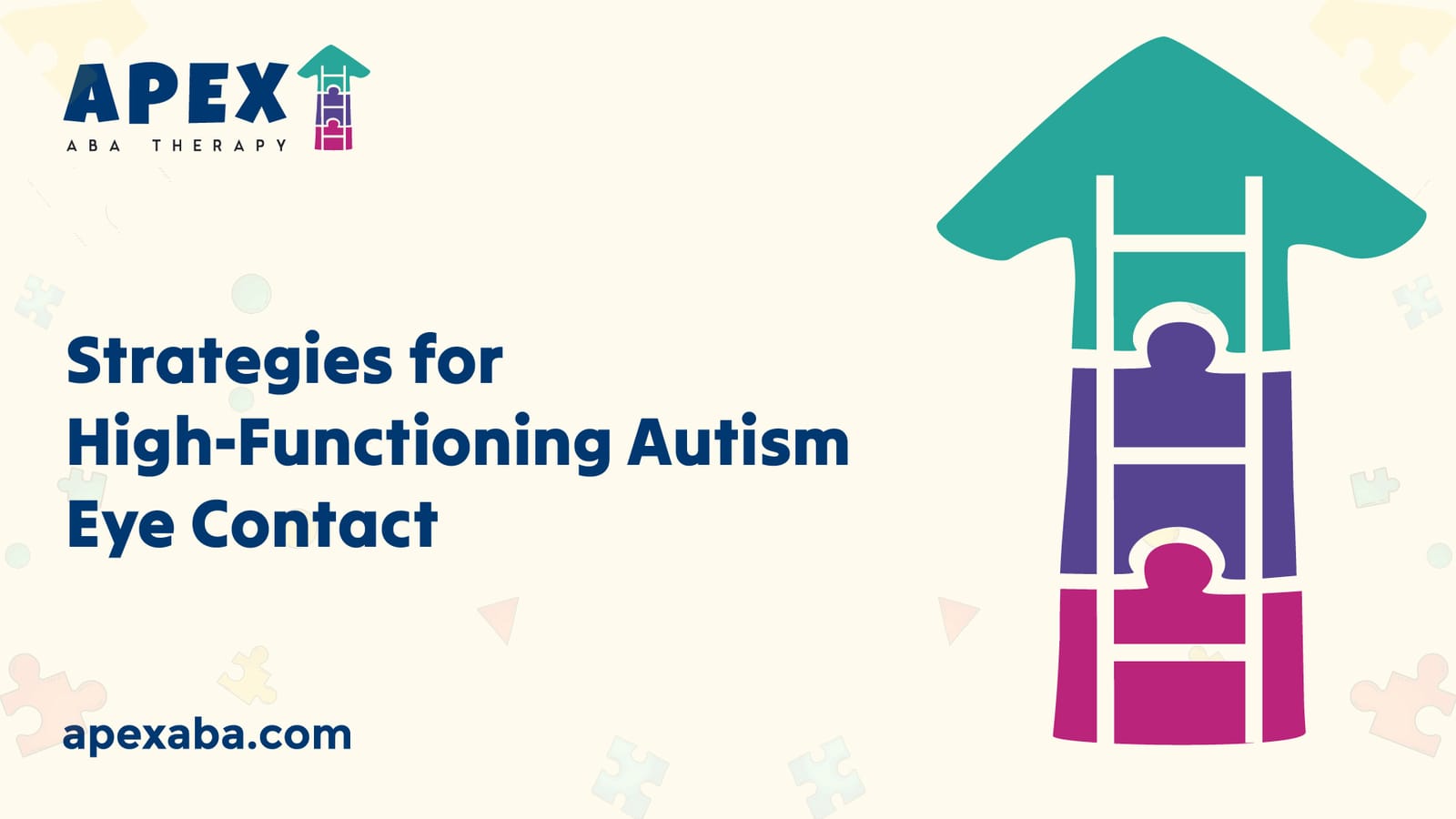 Strategies for High-Functioning Autism Eye Contact