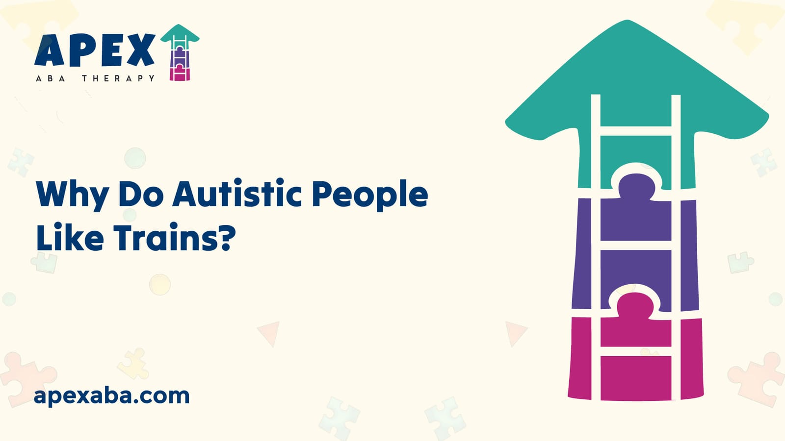 Why Do Autistic People Like Trains?